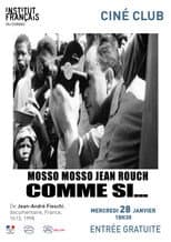 Poster for Cinéma, de notre temps: Mosso, mosso (Jean Rouch comme si...)