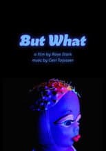 Poster for But What