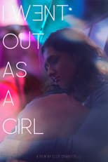 Poster for I Went Out as a Girl