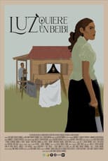 Poster for LUZ WANTS A BEIBI