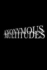 Poster for Anonymous Multitudes