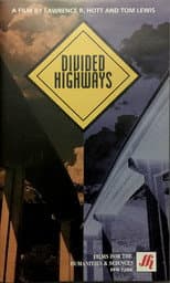 Poster for Divided Highways: The Interstates and the Transformation of American Life