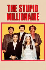 Poster for The Stupid Millionaire