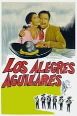 Poster for Los Alegres Aguilares
