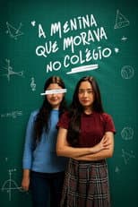 Poster for A Menina que Morava no Colégio