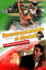 Poster for Desenmascarando al diputado