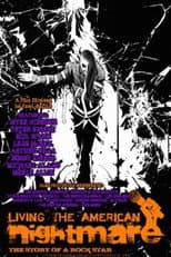 Poster for Living the American Nightmare