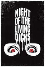 Poster for Night of the Living Dicks