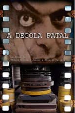 Poster for A Degola Fatal