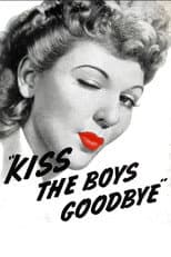 Poster for Kiss the Boys Goodbye