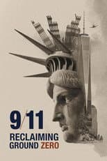 Poster for 9/11: Reclaiming Ground Zero
