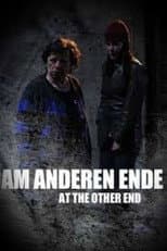Poster for At the Other End