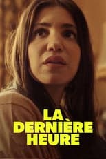 Poster for La dernière heure