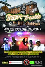 Poster for Bigger Trouble in Lil Oakland