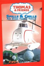 Poster for Spills and Chills & Other Thomas Thrills