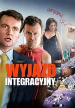 Poster for Wyjazd integracyjny