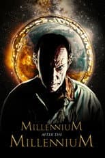 Poster for Millennium After the Millennium