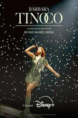 Poster for Bárbara Tinoco - A Curta Vida de uma Popstar, Live at MEO Arena