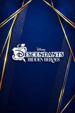 Poster for Hidden Heroes: A Descendants Story