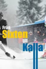 Poster for Från Sixten till Kalla
