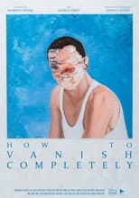 Poster for How to Vanish Completely