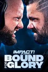 Poster for IMPACT Wrestling: Bound for Glory 2022