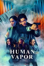 Poster for Human Vapor