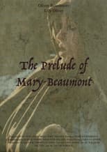 Poster for The Prelude of Mary Beaumont