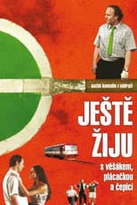 Poster for Ještě žiju s věšákem, plácačkou a čepicí