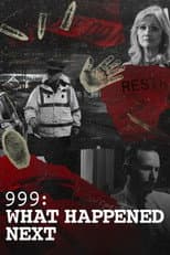 Poster for 999: What Happened Next