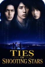Poster for Ties of Shooting Stars