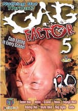 Poster for Gag Factor 5