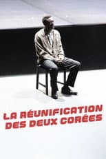 Poster for La Réunification des deux Corées