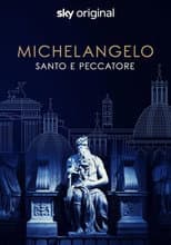 Poster for Michelangelo - Saint or Sinner