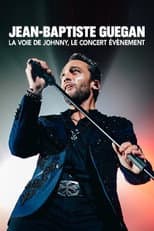 Poster for Jean-Baptiste Guegan : la voix de Johnny, le concert événement