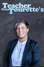 Poster for Tourette's teacher