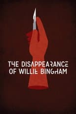 Poster for The Disappearance of Willie Bingham