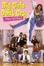 Poster for Big Girls Don't Cry... They Get Even