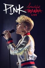 Poster for P!NK: Beautiful Trauma Live