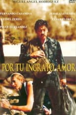 Poster for Por Tu Ingrato Amor
