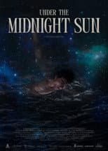 Poster for UNDER THE MIDNIGHT SUN