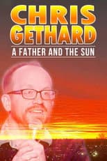 Poster for Chris Gethard: A Father and the Sun