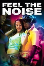Poster for Feel The Noise