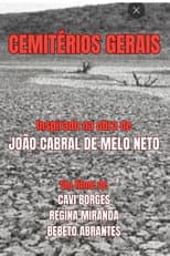 Poster for Cemitérios Gerais: Sobre Poemas de João Cabral de Melo Neto