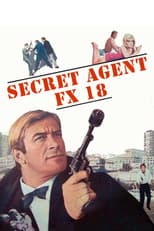 Poster for FX 18, Secret Agent