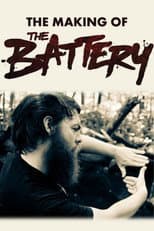 Poster for The Making of The Battery