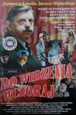 Poster for Do Widzenia Wczoraj. Dwie Krótkie Komedie o Zmianie Systemu