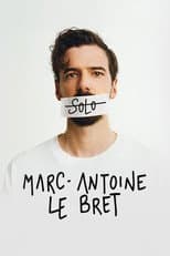 Poster for Marc-Antoine Le Bret : Solo