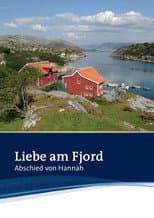Poster for Liebe am Fjord - Abschied von Hannah