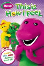 Poster for Barney: This Is How I Feel